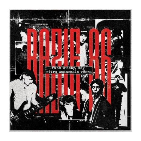 RAZIE 86 - Punk z doby, kdy zítra znamenalo včera - LP